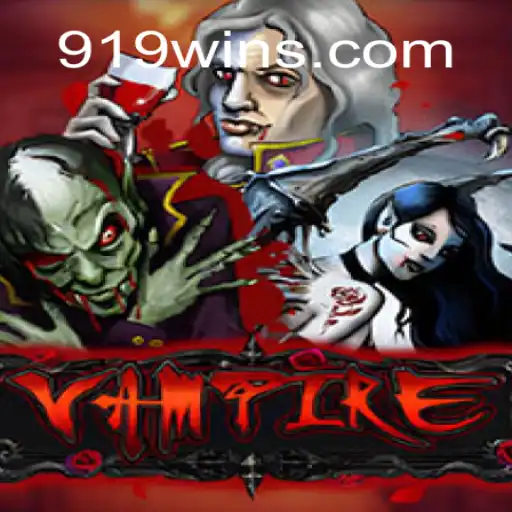 Exploring the Thrilling World of Vampire Slots: 919win Oficial Slots Brasil #1