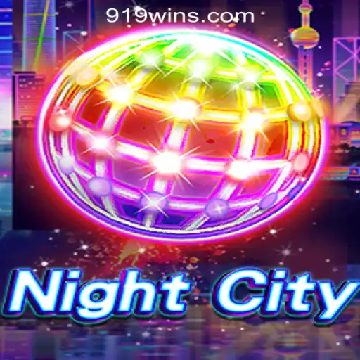 NightCity: Exploring the Thrills of 919win Oficial Slots Brasil #1